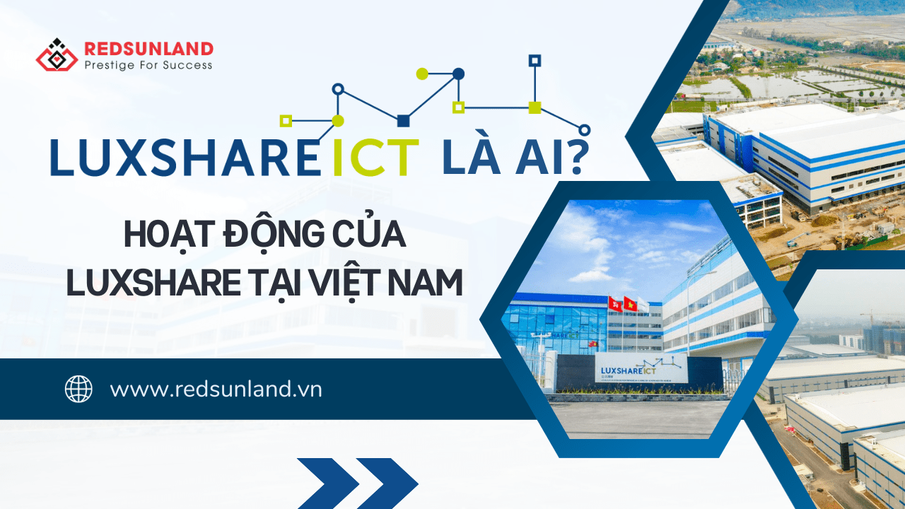 Chi Tiết Về Công Ty Luxshare ICT